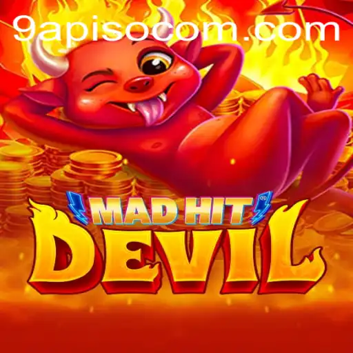 MadHitDevil: Unleashing the Fiery Thrills of 9APISO